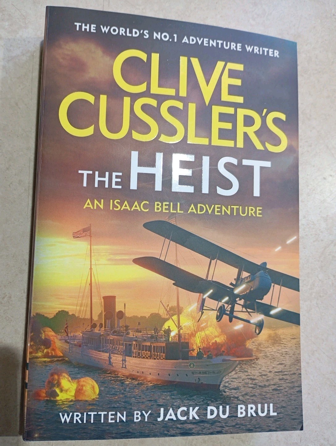 Clive Cussler's The Heist by Jack Du Brul (An Isaac Bell Book) (Large Pb, 2024)