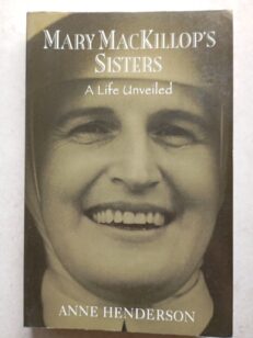 Mary Mackillop's Sisters by Anne Henderson (Paperback, 1997)
