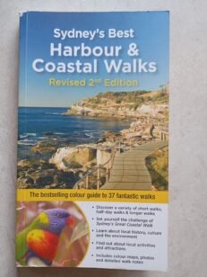 Sydney's Best Harbour and Coastal Walks - 37 Walks By K. O'Brien (2nd Edn. 2013)