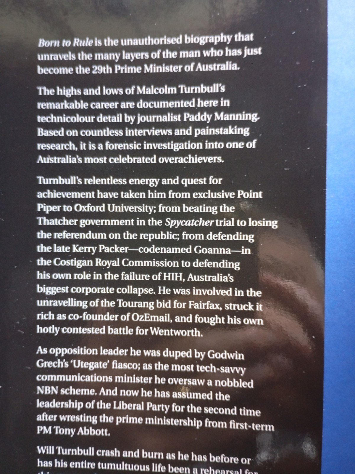 Born to Rule -The Unauthorised Biography of Malcolm Turnbull by Paddy Manning - Image 6