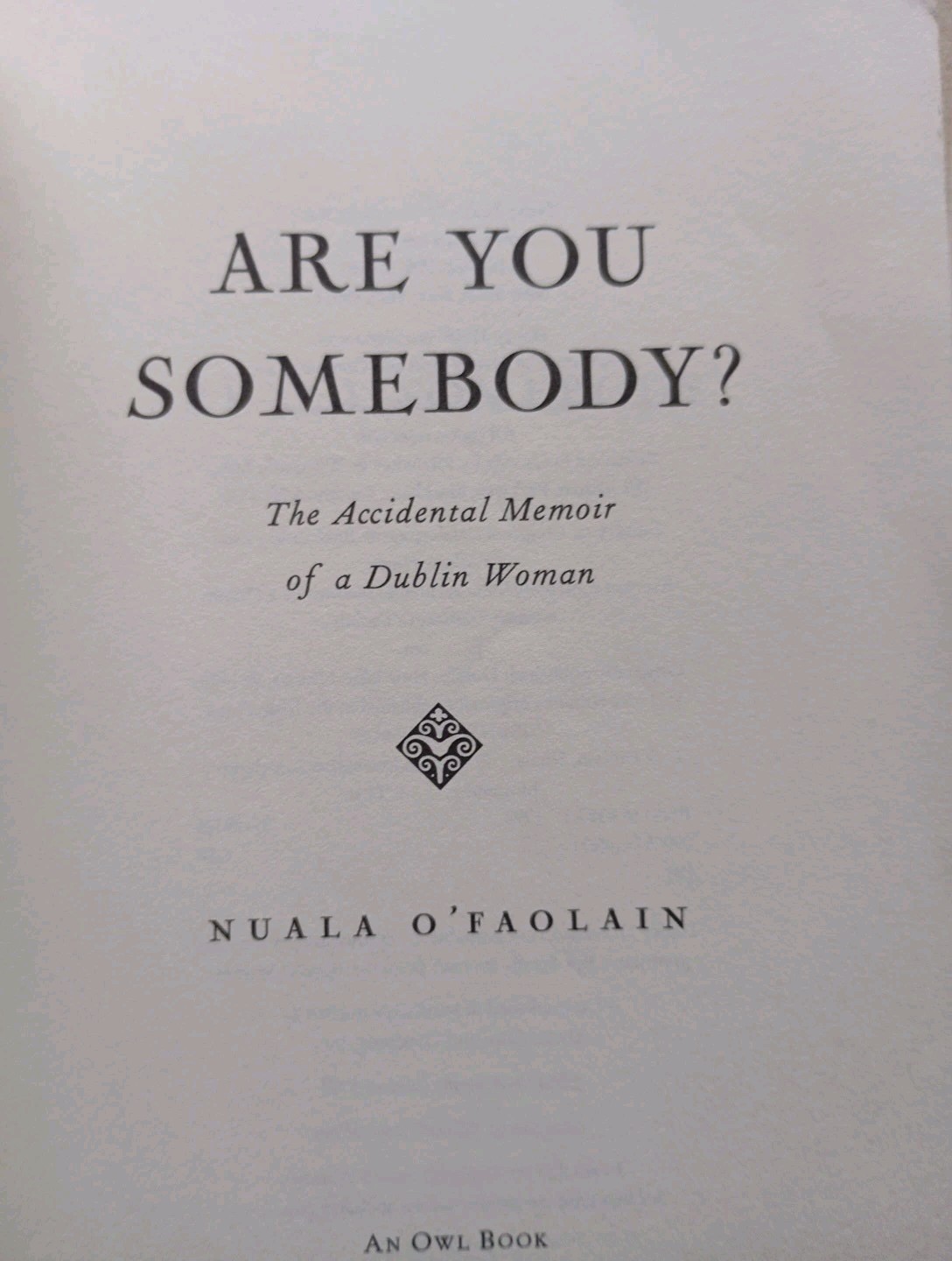 Are You Somebody?: The Accidental Memoir by O'Faolain Nuala (Paperback, 1999) - Image 5
