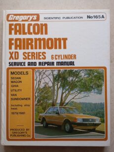 Gregorys Falcon Fairmont XD Series 6 Cyc 1979-1981 Service Repair Manual No.165A