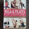Yoga & Pilates For Everyone: A Complete Sourcebook of Yoga and Pilates  Exercises to Tone and Strengthen the Body, with 1500 Step-by-Step  Photographs