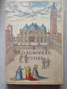 Old European Cities: 32 16th Century Maps & Texts (1572-1618) (Hb, 1965)