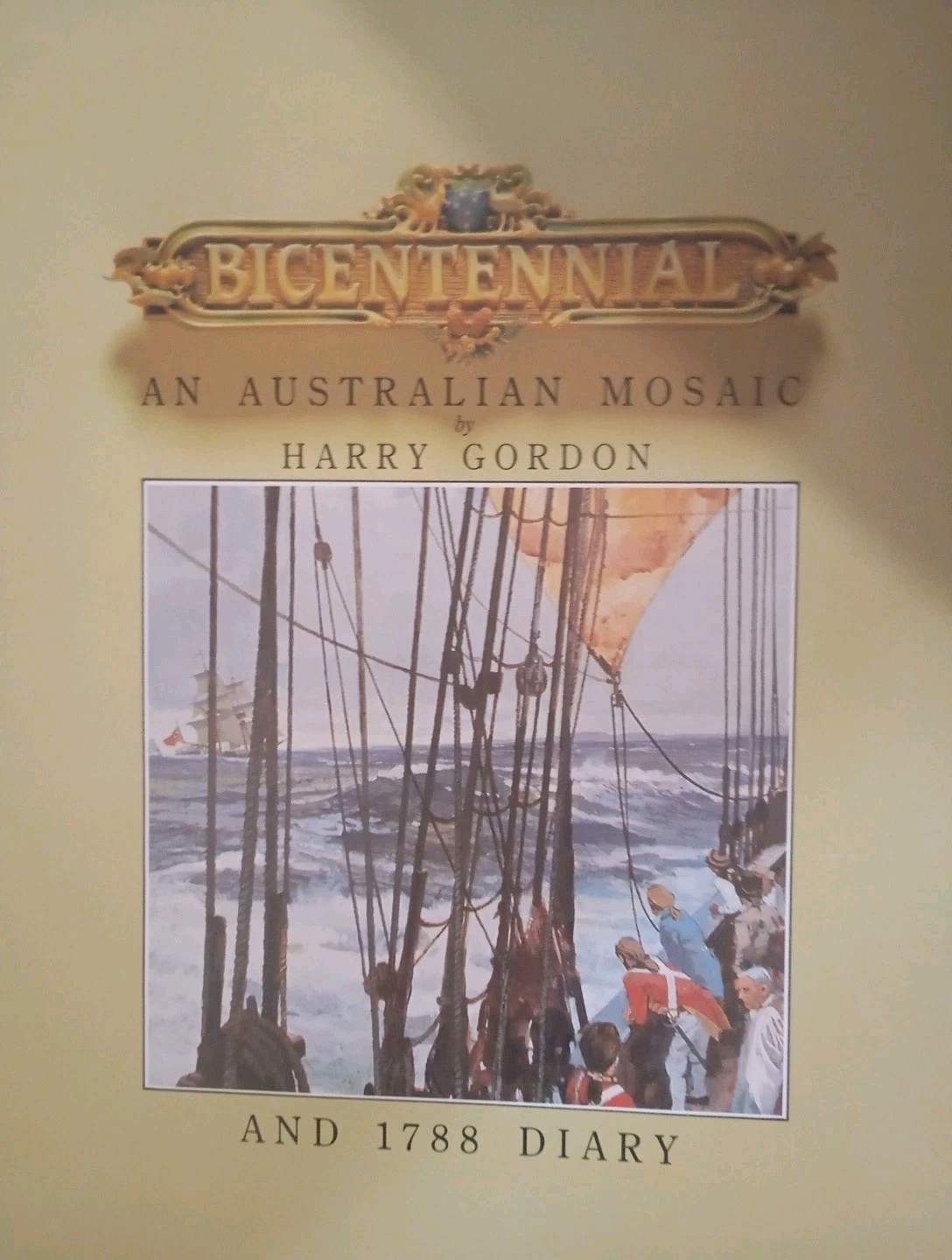 Bicentennial - The Australian Mosaic And 1788 Diary By Harry Gordon (Hardcover) - Image 3