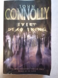 Every Dead Thing by John Connolly (Large Paperback, 1999)