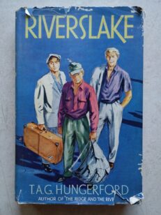 Riverslake by T.A.G. Hungerford (1st Edition Hardcover, 1953)