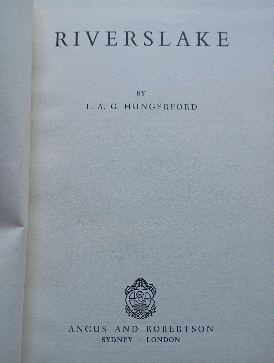 Riverslake by T.A.G. Hungerford (1st Edition Hardcover, 1953) - Image 4