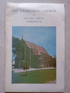 The Cathedral Church of The Holy Trinity Wangaratta Booket - 1965