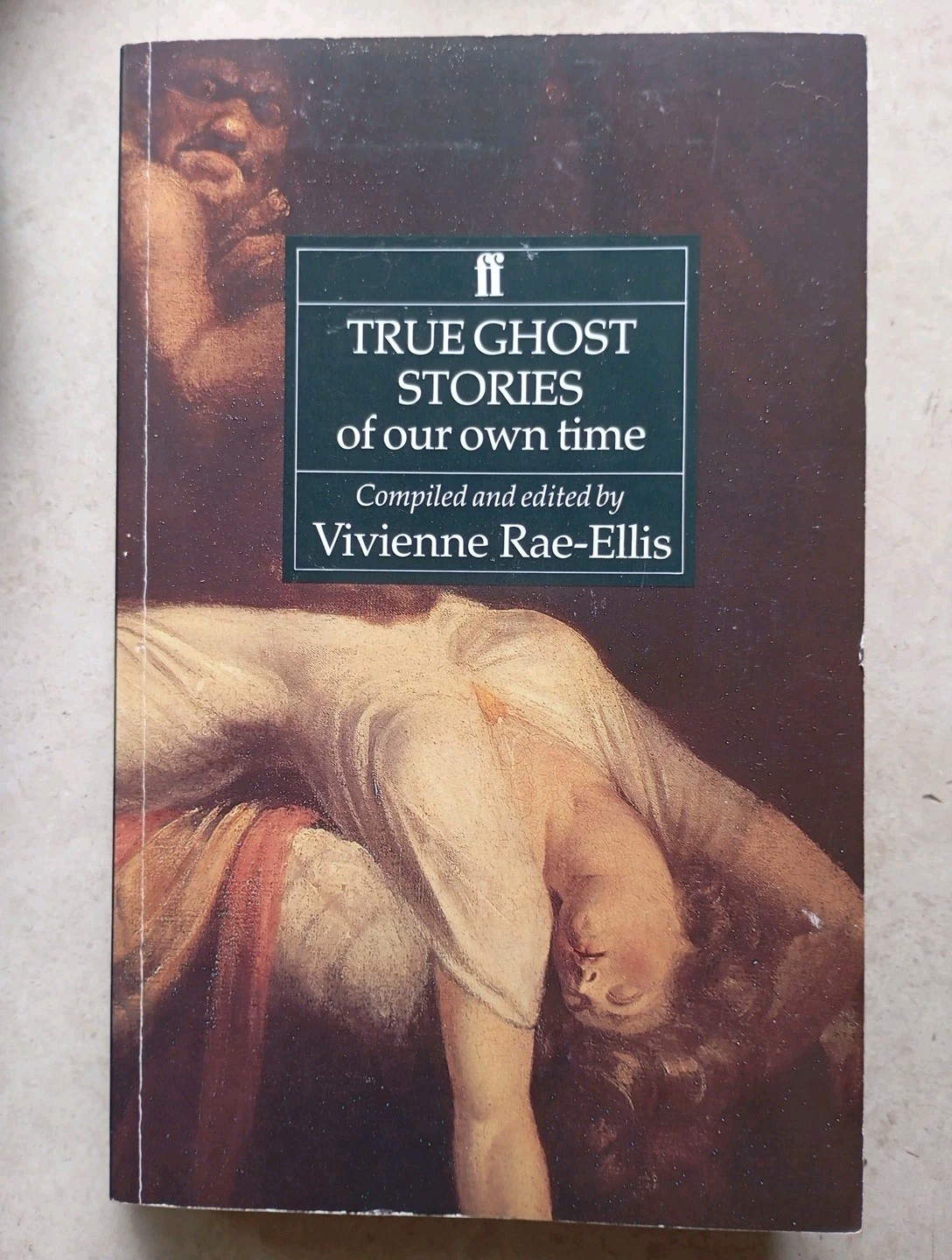 True Ghost Stories Of Our Time By Vivienne Rae-Ellis (Paperback, 1990)