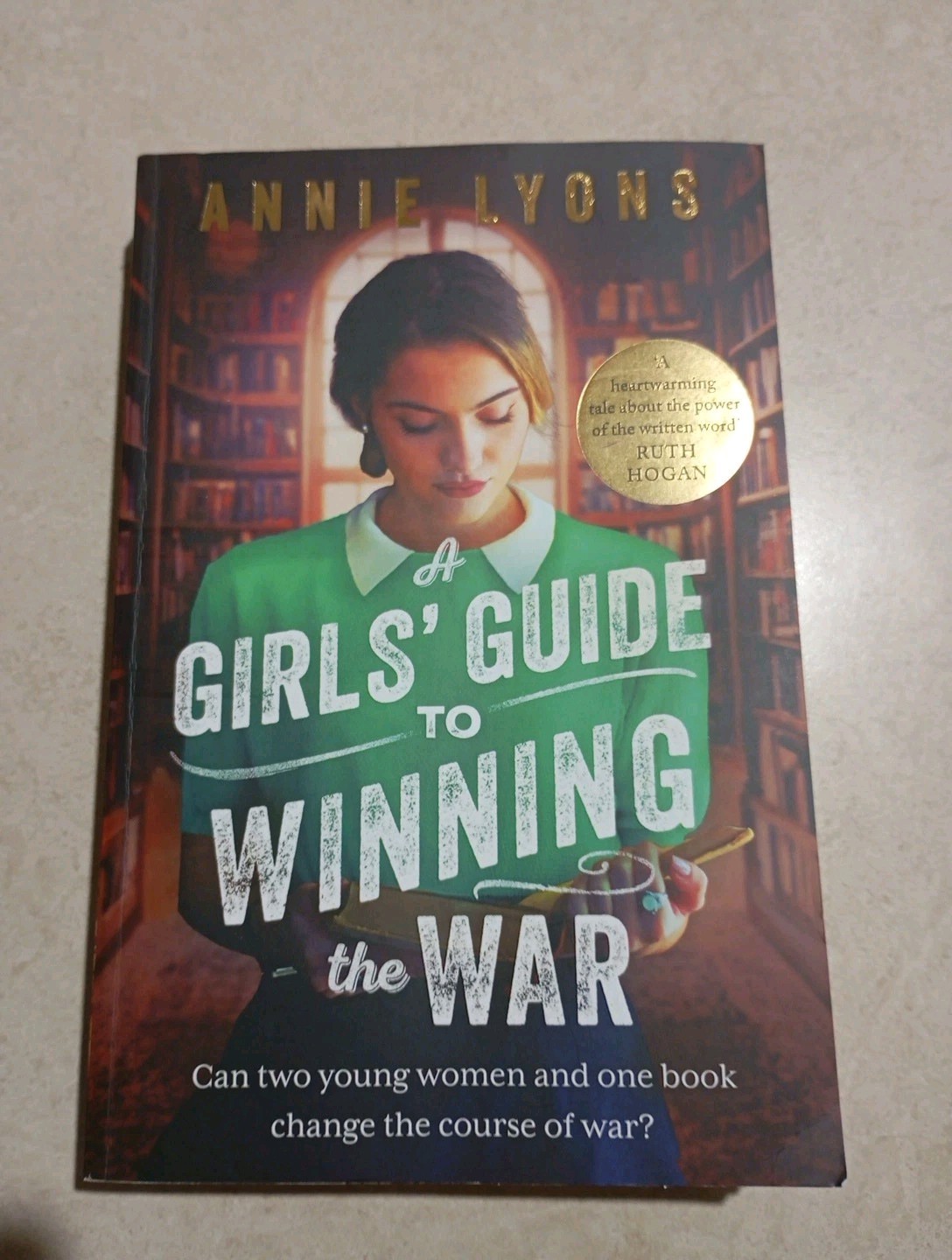 A Girls' Guide to Winning the War by Annie Lyons (Paperback,2024)
