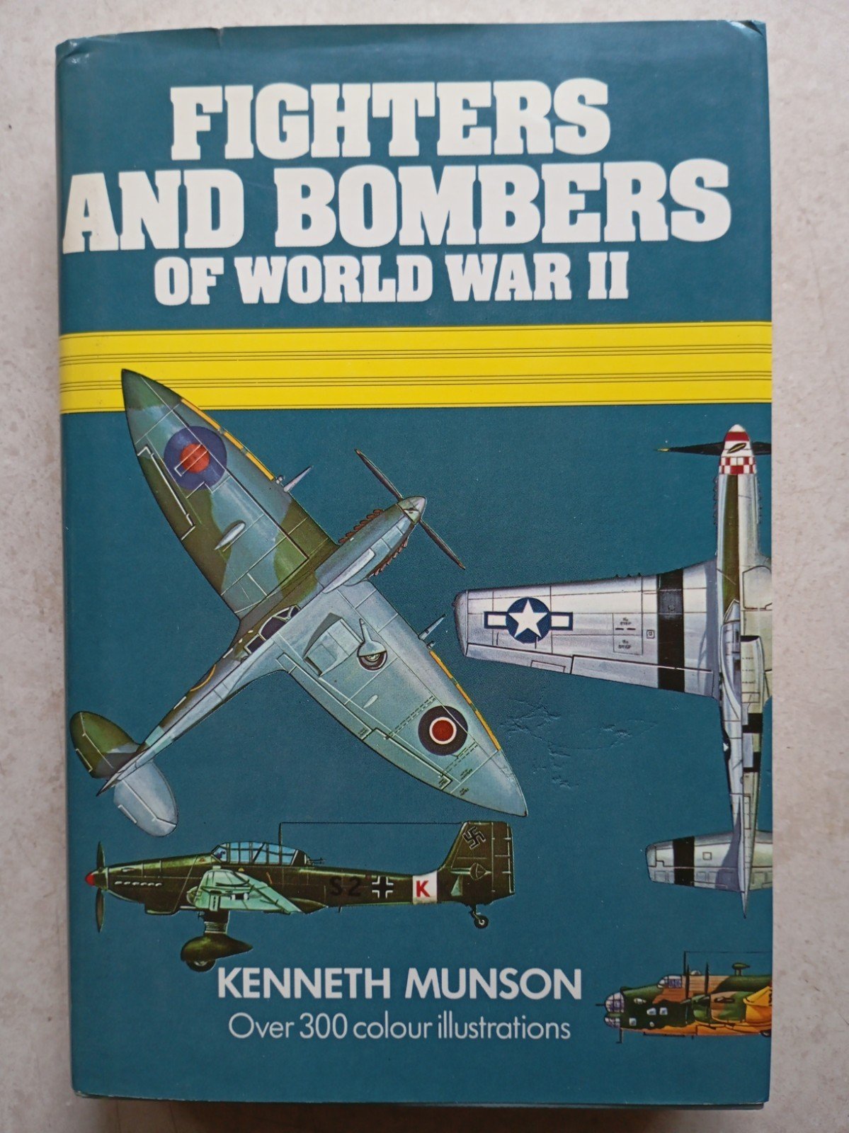 Fighters and Bombers of World War II 1939-45 by Kenneth Munson (HBDJ Book)