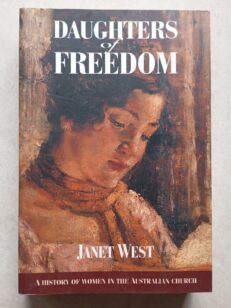 Janet West Daughters Of Freedom By Janet West (1st Edition Paperback 1997)