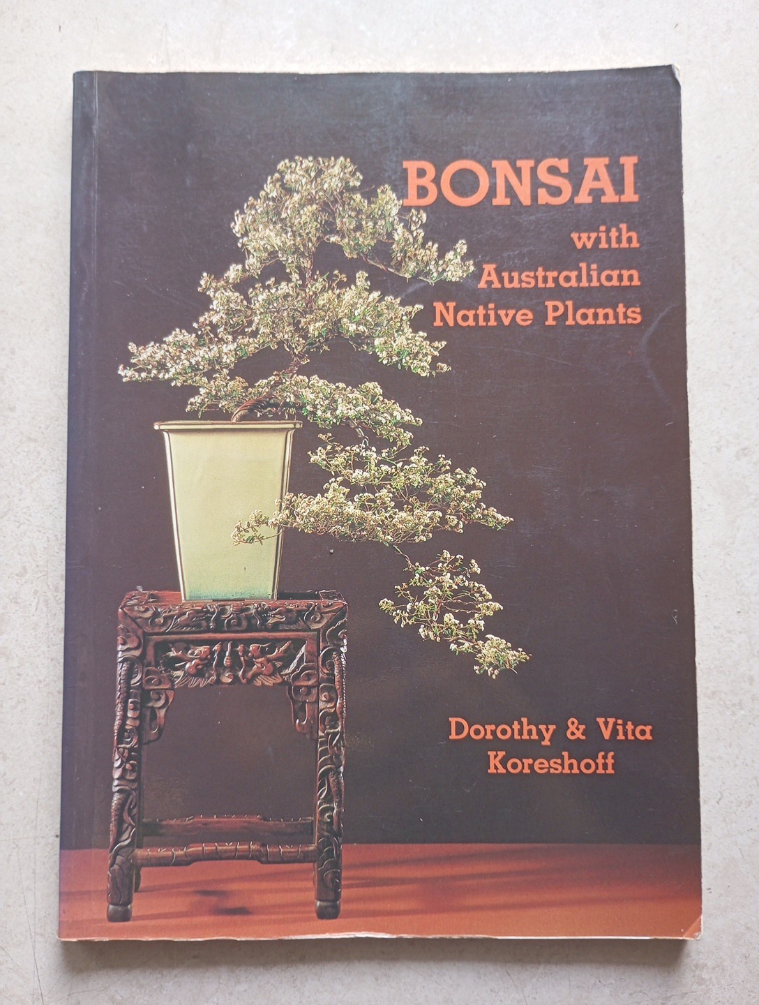 Bonsai with Australian Native Plants by Deborah R. Koreshoff (Paperback, 1985)