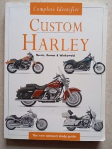 Custom Harley Davidson Complete Identifier By Norris, Remus,Winkowski (Pb, 2004)