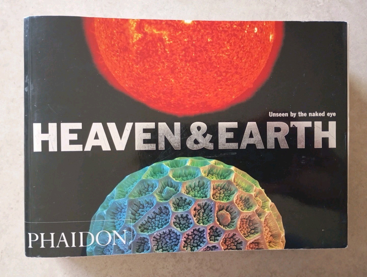 Heaven & Earth: Unseen by the Naked Eye by Phaidon Press (Softcover,2004)