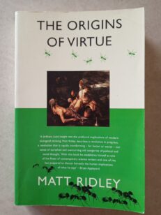 The Origins of Virtue by Matt Ridley – Science Paperback, 1997