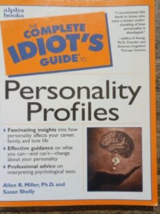 Complete Idiot's Guide to Personality Profiles By A R. Miller (Paperback, 2000)