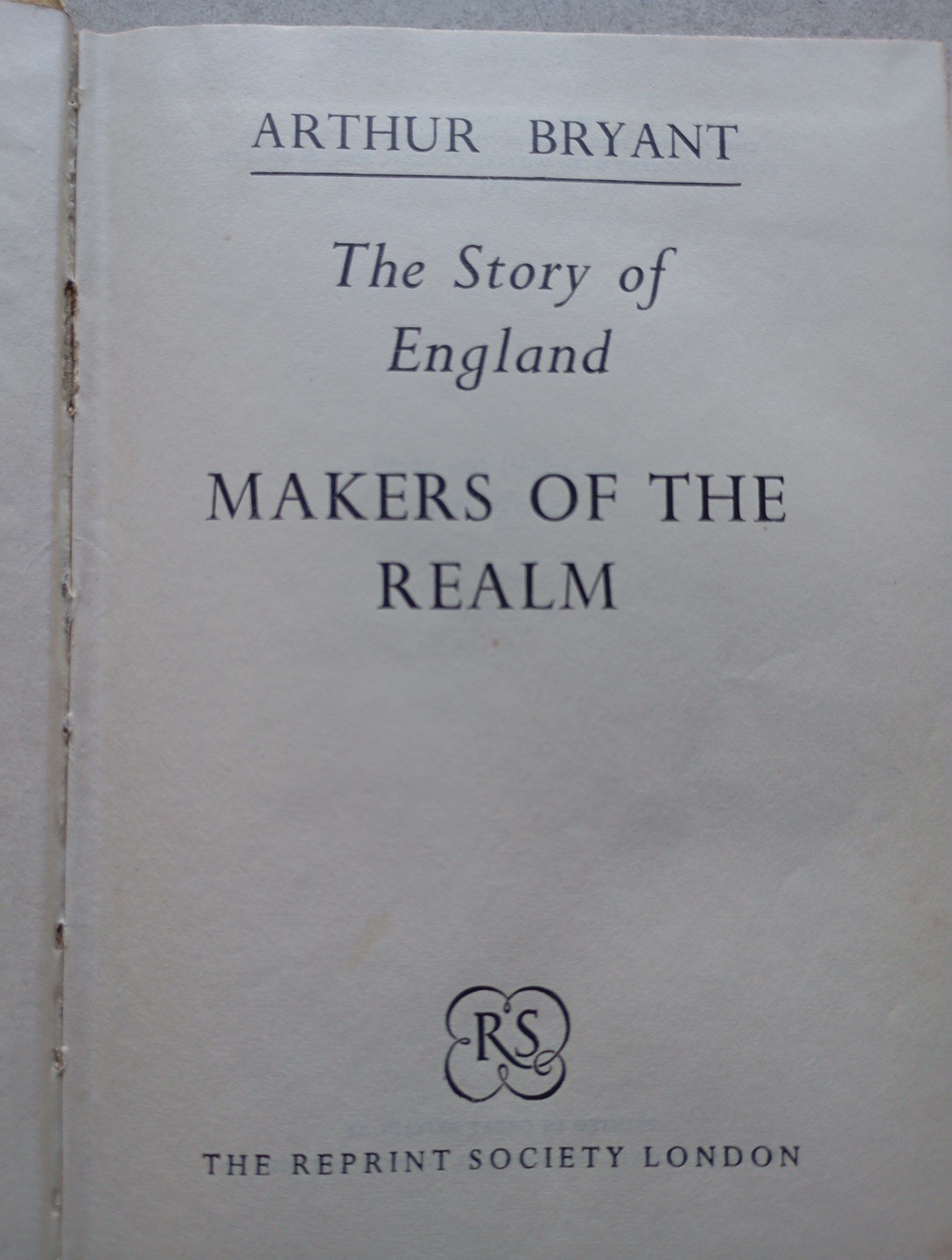 The Story of England: Makers of the Realm by Arthur Bryant (Hardcover, 1955) - Image 3